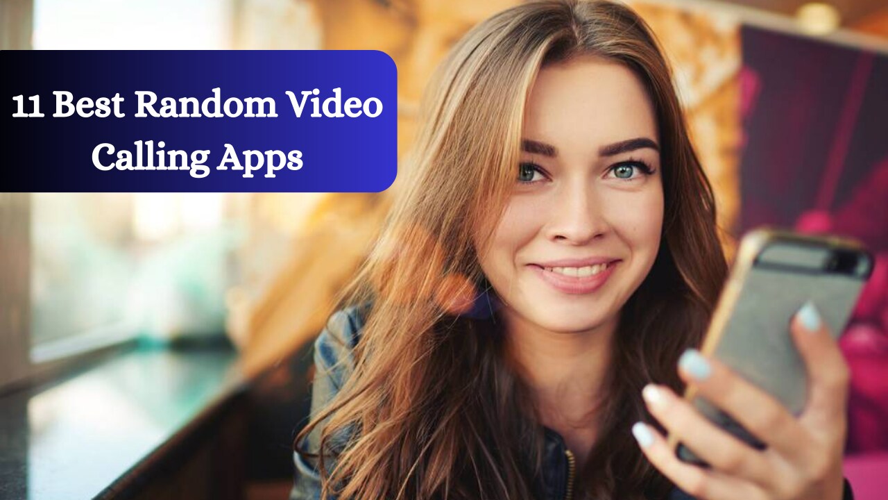 11-Best-Random-Video-Calling-Apps